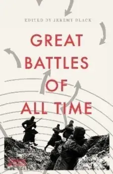 Great Battles of All Time, Paperback/***