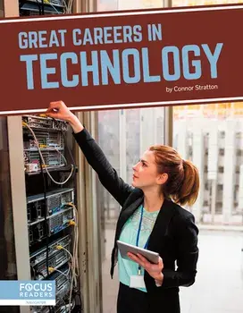 Great Careers in Technology, Paperback/Connor Stratton