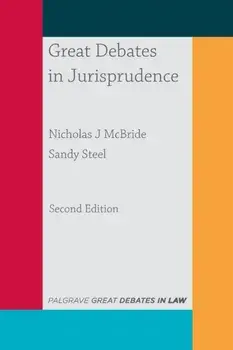 Great Debates in Jurisprudence, Paperback/Sandy Steel