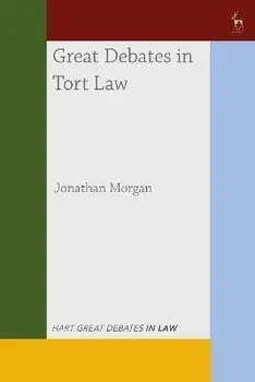 Great Debates in Tort Law, Paperback/Jonathan Morgan