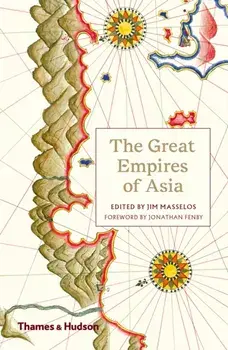 Great Empires of Asia, Paperback/***
