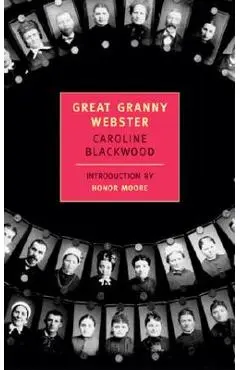 Great Granny Webster - Caroline Blackwood