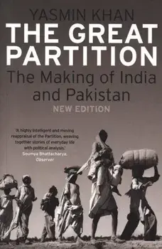 Great Partition, Paperback/Yasmin Khan