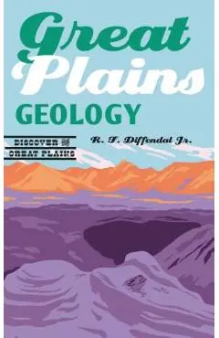 Great Plains Geology - R. F. Diffendal