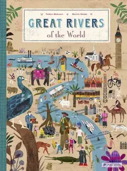 Great Rivers of the World, Hardcover/Volker Mehnert