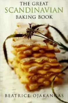 Great Scandinavian Baking Book, Paperback/Beatrice Ojakangas