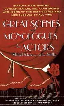 Great Scenes and Monologues for Actors, Paperback/Michael Schulman