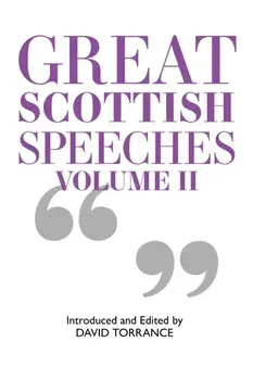 Great Scottish Speeches. New Edition, 2 ed, Paperback/***