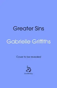 Greater Sins, Hardback/Gabrielle Griffiths