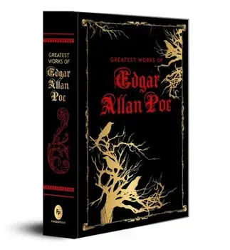 Greatest Works of Edgar Allan Poe. Deluxe Hardbound Edition, Hardback/Edgar Allan Poe