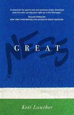 Greatness - Keir Lowther