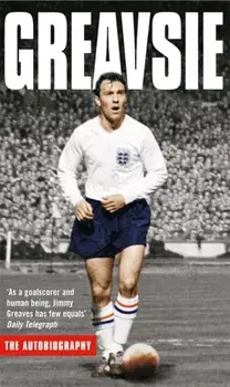 Greavsie. The Autobiography, Paperback/Jimmy Greaves
