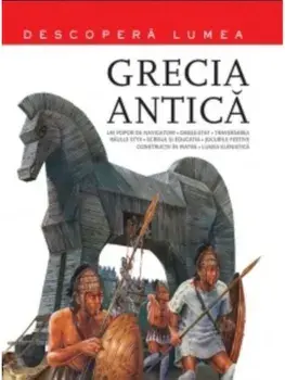 Grecia antica. Volumul 1/***