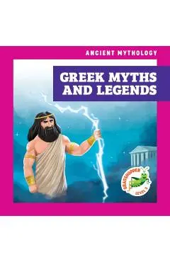 Greek Myths and Legends - Alyssa Krekelberg