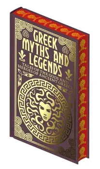 Greek Myths and Legends. Tales of the Gods and Heroes of Ancient Greece, Hardback/Emilie K. Baker