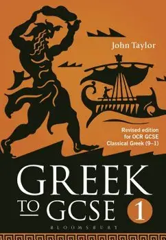 Greek to GCSE: Part 1. for OCR GCSE Classical Greek (9-1), Paperback/John Taylor