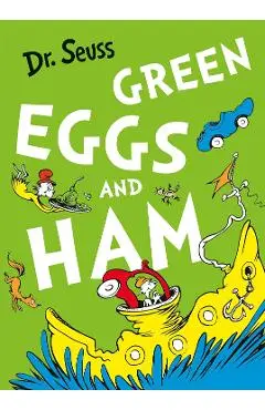 Green Eggs and Ham - Dr. Seuss