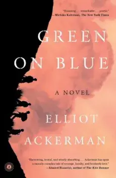 Green on Blue, Paperback/Elliot Ackerman
