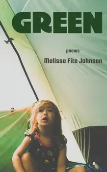Green, Paperback/Melissa Fite Johnson