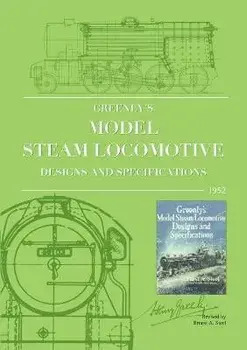 Greenly's Model Steam Locomotive Designs and Specifications, Paperback/Henry Greenly
