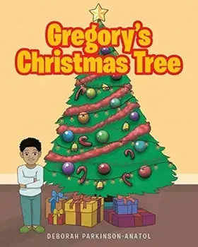 Gregory's Christmas Tree, Paperback/Deborah Parkinson-Anatol