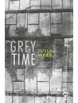 Grey Time, Paperback/Julia Webb