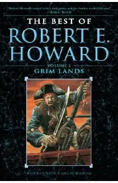 Grim Lands - Robert E. Howard