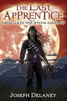 Grimalkin the Witch Assassin, Paperback/Joseph Delaney