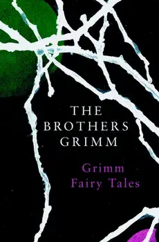 Grimm Fairy Tales (Legend Classics), Paperback/The Brothers Grimm