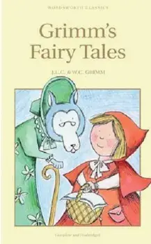 Grimm's Fairy Tales/Jacob Grimm, Wilhelm Grimm