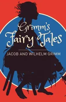 Grimms Fairy Tales: A Selection, Paperback/Grimm