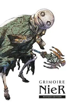 Grimoire Nier: Revised Edition: Nier Replicant Ver.1.22474487139... the Complete Guide - Dengeki Game Books