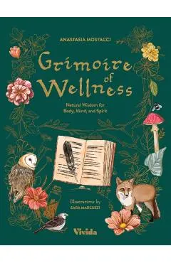 Grimoire of Wellness - Anastasia Mostacci
