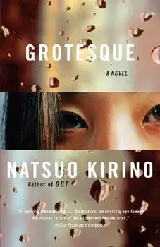 Grotesque, Paperback/Natsuo Kirino