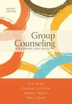 Group Counseling: Strategies and Skills, Paperback/Ed E. Jacobs