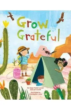 Grow Grateful - Sage Foster-Lasser (author) Jon Lasser (author) &