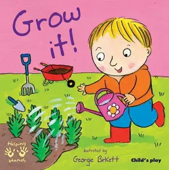 Grow It!, Paperback/Georgie Birkett