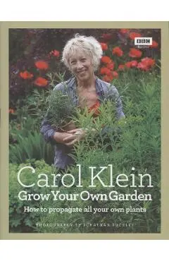 Grow Your Own Garden - Carol Klein