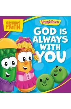 Growing Faith: God Is Always with You - Pamela Kennedy