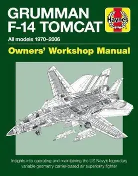 Grumman F-14 Tomcat, Hardcover/Tony Holmes