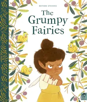 Grumpy Fairies, Paperback/Bethan Stevens