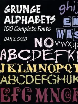 Grunge Alphabets, Paperback/Dan X. Solo