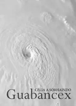 Guabancex, Paperback/Celia A. Sorhaindo
