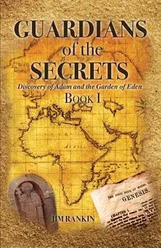 Guardians of the Secrets Book I, Paperback/Jim Rankin