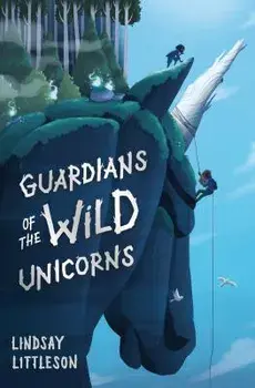Guardians of the Wild Unicorns, Paperback/Lindsay Littleson