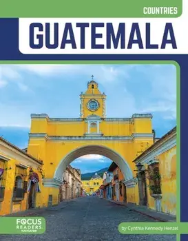 Guatemala, Paperback/Cynthia Kennedy Henzel