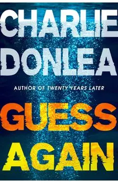 Guess Again - Charlie Donlea