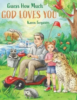 Guess How Much God Loves You, Hardcover/Karen Ferguson