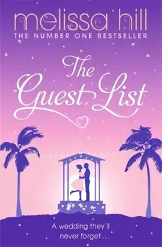 Guest List, Paperback/Melissa Hill