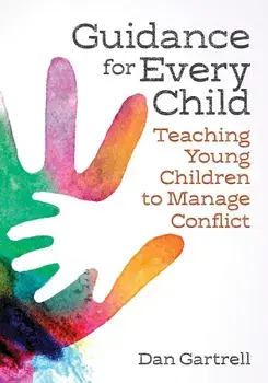 Guidance for Every Child: Teaching Young Children to Manage Conflict, Paperback/Daniel Gartrell